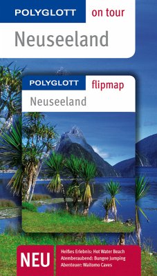 POLYGLOTT on tour Reiseführer Neuseeland: Polyglott on tour mit Flipmap - Huy, Stefan