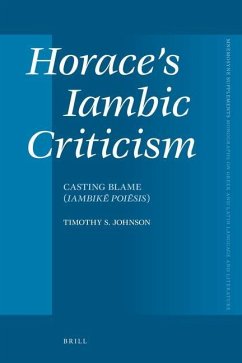 Horace's Iambic Criticism - Johnson, Timothy S