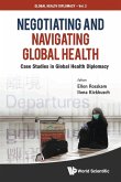 Negotiating and Navigating Global Health