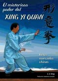 El misterioso poder del xing yi quan