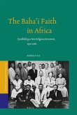 The Baha'i Faith in Africa