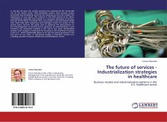 The future of services - Industrialization strategies in healthcare
