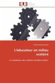 L'Éducateur En Milieu Scolaire L'Éducateur En Milieu Scolaire