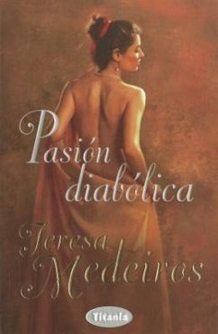 Pasion Diabolica - Medeiros, Teresa