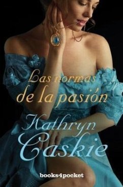 Las Normas de la Pasion = Passion Rules - Caskie, Kathryn