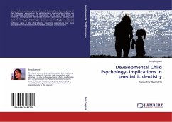 Developmental Child Psychology- Implications in paediatric dentistry - Sugnani, Sony