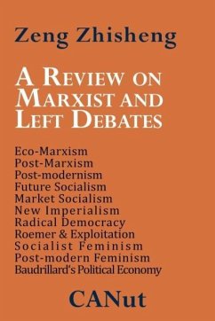 A Review on Marxist and Left Debates - Zhisheng, Zeng