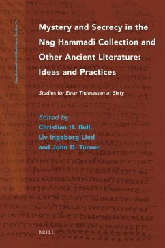 Mystery and Secrecy in the Nag Hammadi Collection and Other Ancient Literature: Ideas and Practices