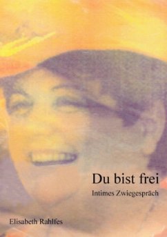 Du bist frei - Rahlfes, Elisabeth