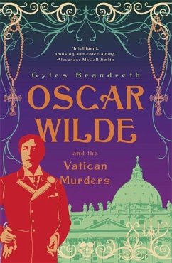 Oscar Wilde and the Vatican Murders - Brandreth, Gyles