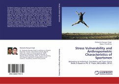Stress Vulnerability and Anthropometric Characteristics of Sportsmen - Singh, Shalendra Narayan;Choudhary, Rajeev