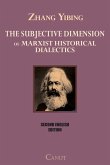 The Subjective Dimension of Marxist Historical Dialectics