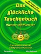 Das glückliche Taschenbuch - Wünschen... - Bild 1