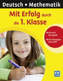 Mit Erfolg durch die 1. Klasse