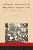 Theater State and the Formation of Early Modern Public Sphere in Iran