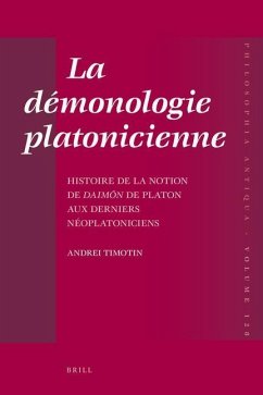 La Démonologie Platonicienne - Timotin, Andrei