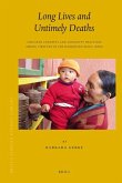 Long Lives and Untimely Deaths: Life-Span Concepts and Longevity Practices Among Tibetans in the Darjeeling Hills, India