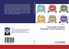 Interactive Creation Strategy in the Fantasy Era