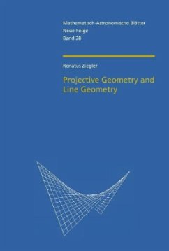 Projective Geometry and Line Geometry - Ziegler, Renatus