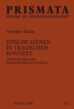 Epische Szenen in tragischem Kontext - Kraias, Georgios