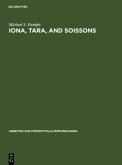 Iona, Tara, and Soissons