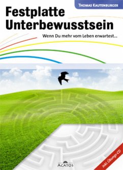 Festplatte Unterbewusstsein - Kautenburger, Thomas