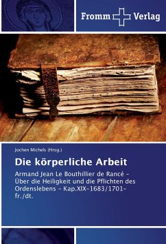 Die körperliche Arbeit - Michels (Hrsg., Jochen