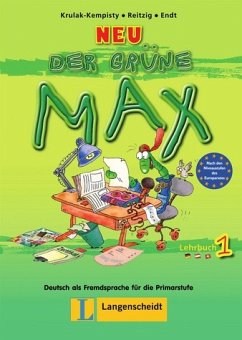 Der grüne Max - neu - Krulak-Kempisty, Elzbieta; Reitzig, Lidia; Endt, Ernst