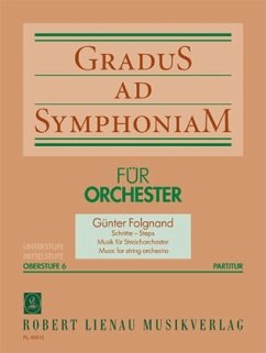 Gradus ad Symphoniam Oberstufe, für Streichorchester, Partitur - Folgnand, Günter