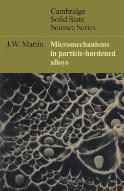 Micromechanisms in Particle-Hardened Alloys - Martin, J. W.