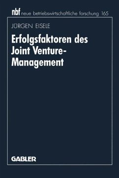 Erfolgsfaktoren des Joint Venture-Management - Eisele, Jürgen