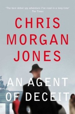 An Agent Of Deceit - Jones, Chris Morgan