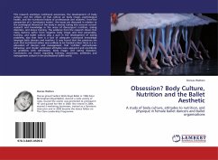 Obsession? Body Culture, Nutrition and the Ballet Aesthetic