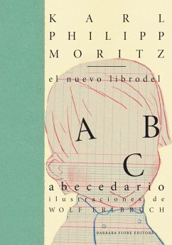 El nuevo libro del abecedario - Moritz, Karl Philipp