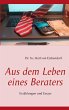 Aus dem Leben eines Beraters - Bild 1