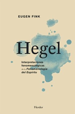 Hegel : interpretaciones fenomenológicas de la 