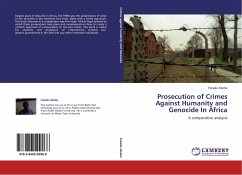 Prosecution of Crimes Against Humanity and Genocide In Africa