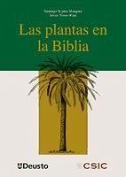 Plantas en la Biblia - Segura Munguía, Santiago; Torres Ripa, Javier