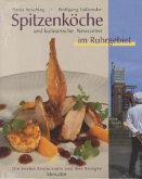 Spitzenköche im Ruhrgebiet und kulinarische Newcomer