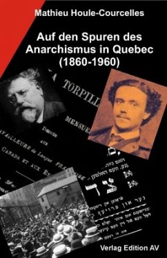 Cover Auf den Spuren des Anarchismus in Quebec (1860-1960)
