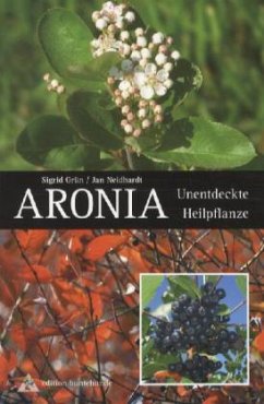 Aronia - Grün, Sigrid; Neidhardt, Jan