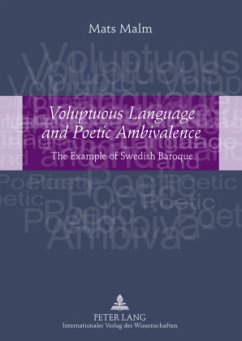 Voluptuous Language and Poetic Ambivalence - Malm, Mats