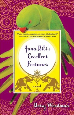 Jana Bibi's Excellent Fortunes - Woodman, Betsy