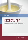 Rezepturen: Probleme erkennen, lösen, vermeiden Gerd Wolf and Richard Süverkrüp