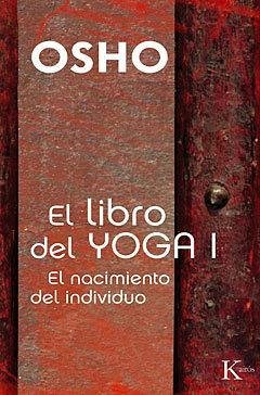 Cover El libro del yoga I : el nacimiento del individuo