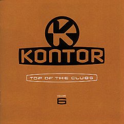 Kontor - Top Of The Clubs (Vol. 6) Kontor - Top Of The Clubs (Vol. 6)