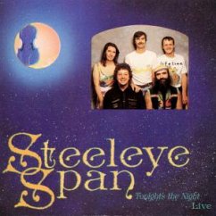 Tonight'S The Night...Live - Steeleye Span