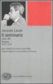 Il seminario. Libro XX. Ancora 1972-1973 Il seminario. Libro XX. Ancora 1972-1973