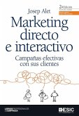 Marketing directo e interactivo : campañas efectivas con sus clientes