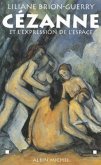 Cezanne Et L'Expression de L'Espace